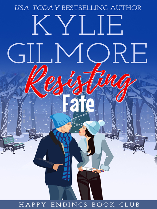 Title details for Resisting Fate by Kylie Gilmore - Available